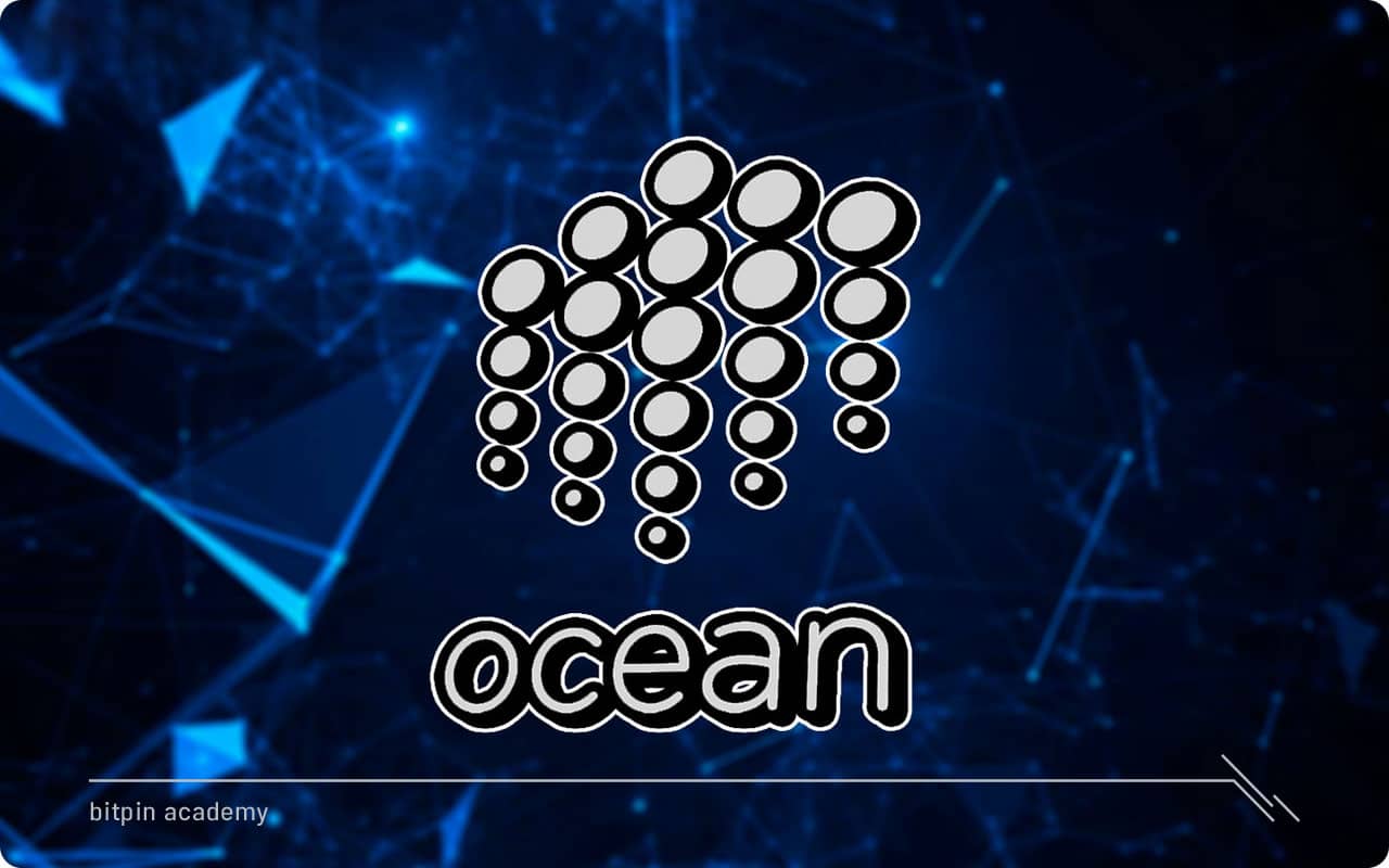 ارز دیجیتال اوشن پروتکل (Ocean Protocol ) چیست؟